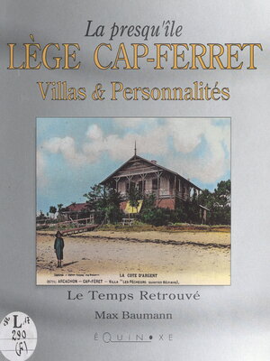 cover image of La presqu'île Lège Cap-Ferret